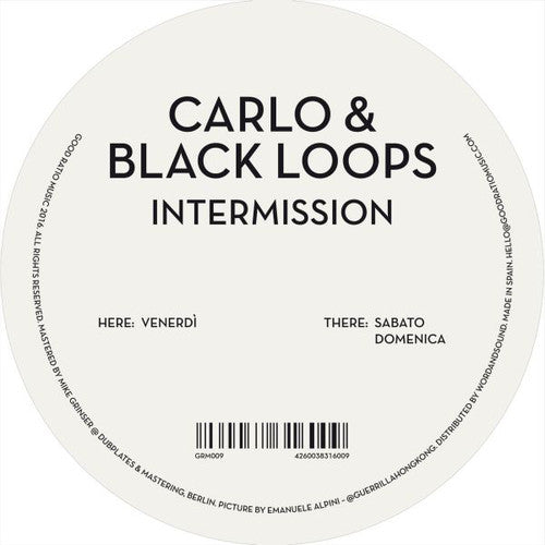 Carlo & Black Loops: Intermission