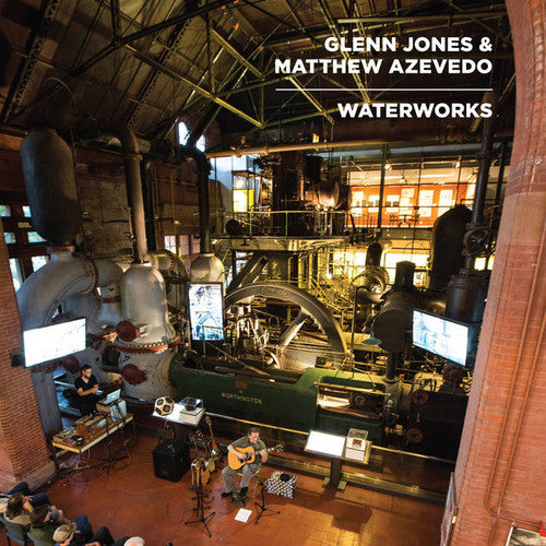 Jones, Glenn / Azevedo, Matthew: Waterworks
