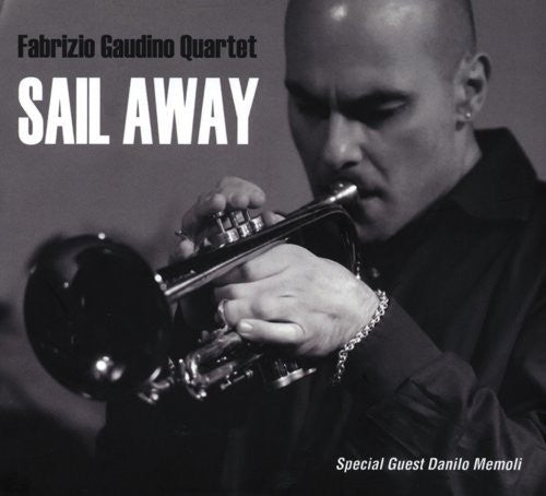 Gaudino, Fabrizio Quartet: Sail Away