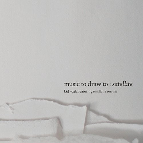 Kid Koala / Torrini, Emiliana: Music To Draw To: Satellite