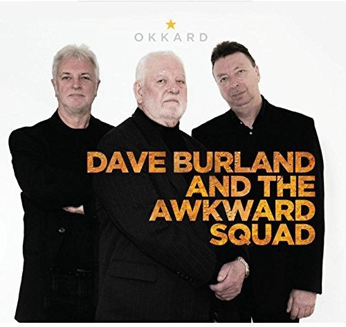 Burland, Dave / Awkward Squad: Okkard