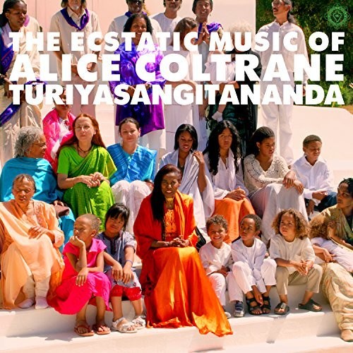 Coltrane, Alice: World Spirituality Classics 1: The Ecstatic Music of Turiya Alice Coltrane