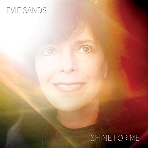 Sands, Evie: Shine For Me