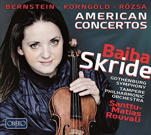 Bernstein / Skride: American Concertos