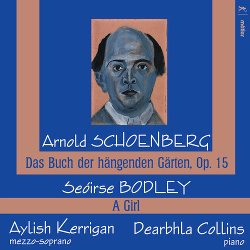 Bodley / Schoenberg / Kerrigan / Collins: Schoenberg & Bodley: Vocal Works