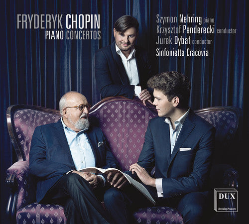 Chopin / Penderecki / Dybal / Nehring / Penderecki: Frederic Chopin: Piano Concertos