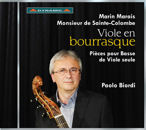 Marais / Sainte-Colombe / Biordi: Viole en bourrasque