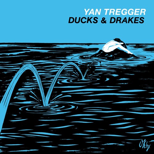 Tregger, Yan: Ducks & Drakes