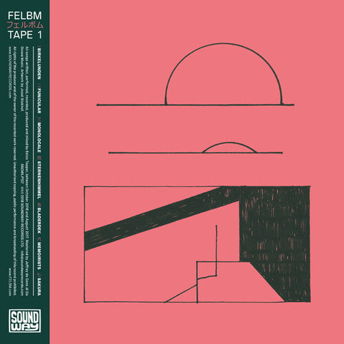 Felbm: Tape 1 / Tape 2