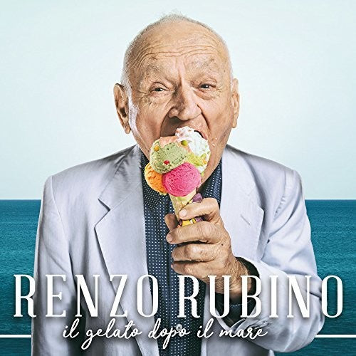 Rubino, Renzo: Il Gelato Dopo Il Mare