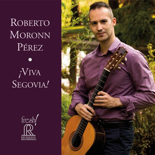 Berkeley / Desderi / Fornerod / Perez: Viva Segovia