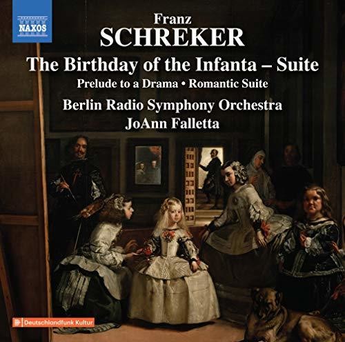 Schreker / Berlin Radio Symphony Orchestra: Birthday of the Infanta