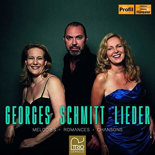 Schmitt / Trio Cenacle: Lieder