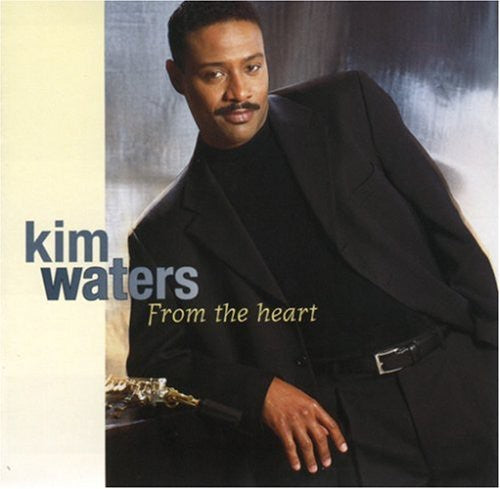 Waters, Kim: From the Heart