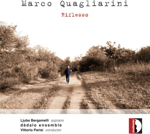 Quagliarin / Dedalo Ensemble / Bergamelli / Parisi: Marco Quagliarini: Riflesso