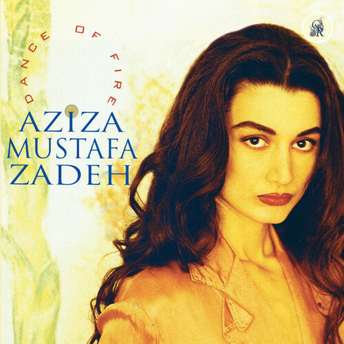 Zadeh, Aziza Mustafa: Dance Of Fire