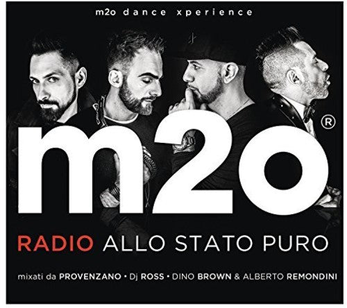 M2O Dance Xperience: La Compilation All Stato Puro: M2O Dance Xperience: La Compilation All Stato Puro