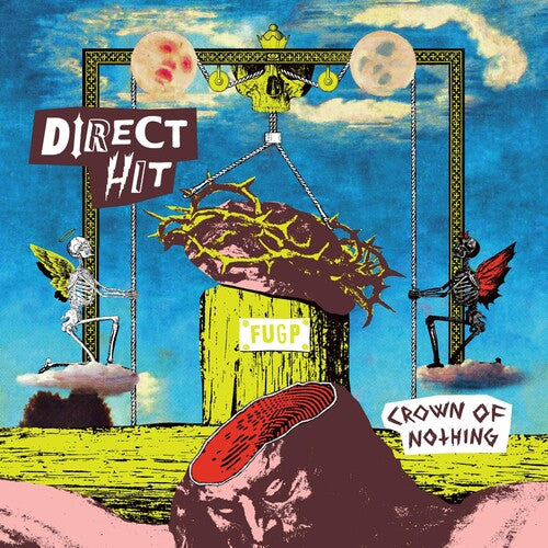 Direct Hit: Crown Of Nothing