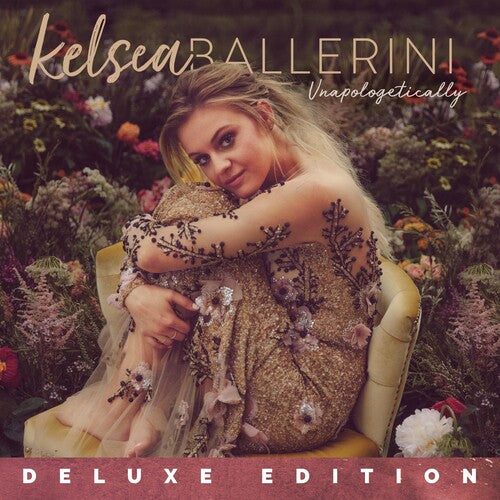 Ballerini, Kelsea: Unapologetically