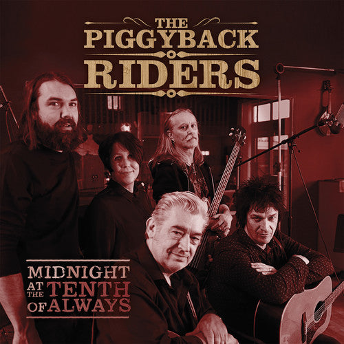 Piggyback Riders: Midnight At The Tenth Of Always