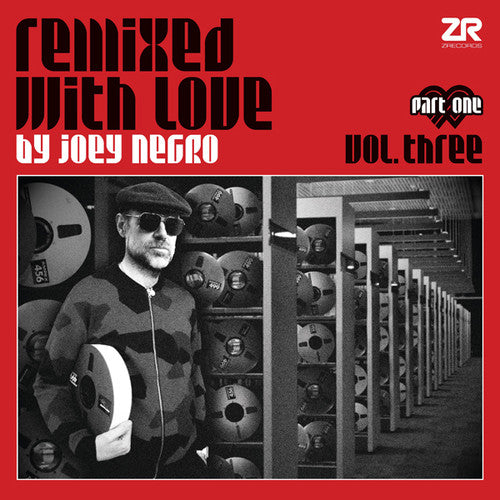 Negro, Joey: Remixed With Love by Joey Negro Vol. Three, Part One