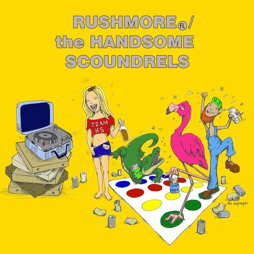 Rushmorefl / Handsome Scoundrels: Rushmorefl / Handsome Scoundrels