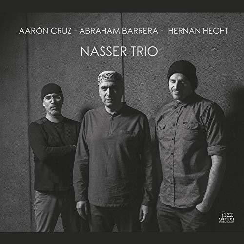 Barrera, Abraham: Nasser Trio