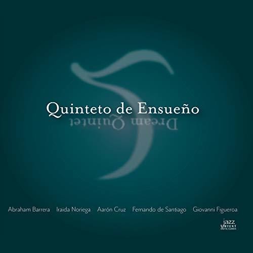 Barrera, Abraham: Quinteto de Ensueno