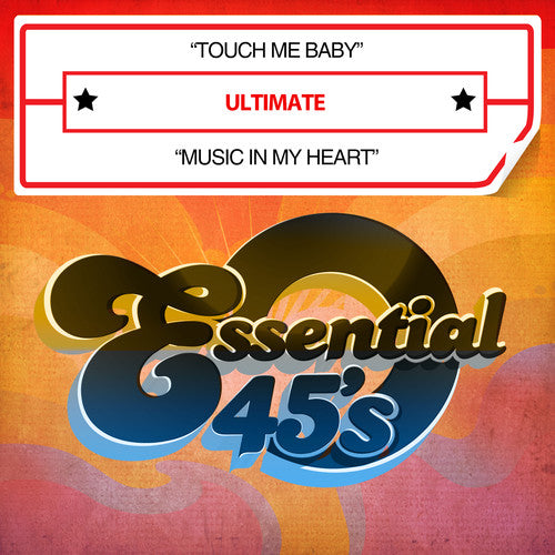 Ultimate: Touch Me Baby / Music In My Heart
