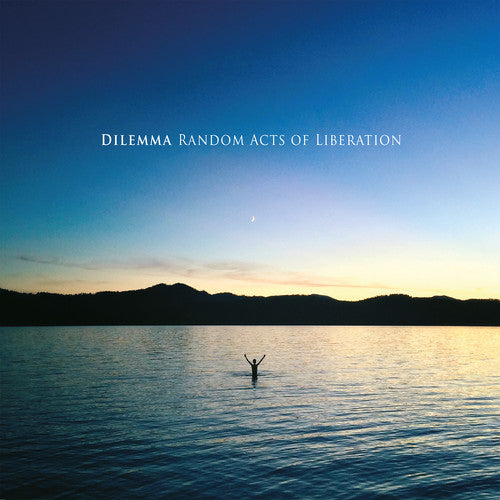 Dilemma: Random Acts of Liberation