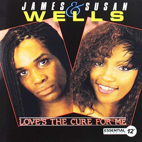 Wells, James & Susan: Love's The Cure For Me