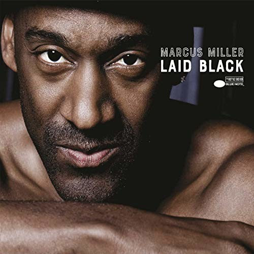 Miller, Marcus: Laid Black