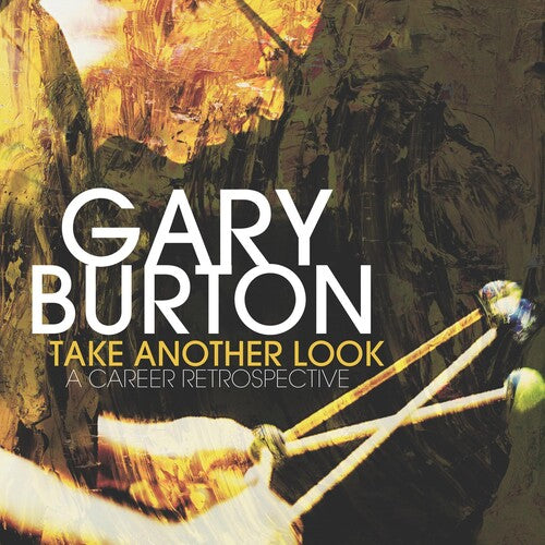 Burton, Gary: Take Another Look: A Career Retrospective