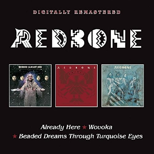 Redbone: Already Here / Wovoka / Beaded Dreams Through