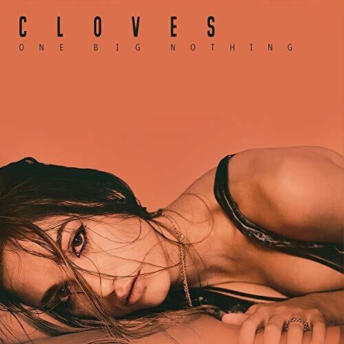 Cloves: One Big Nothing