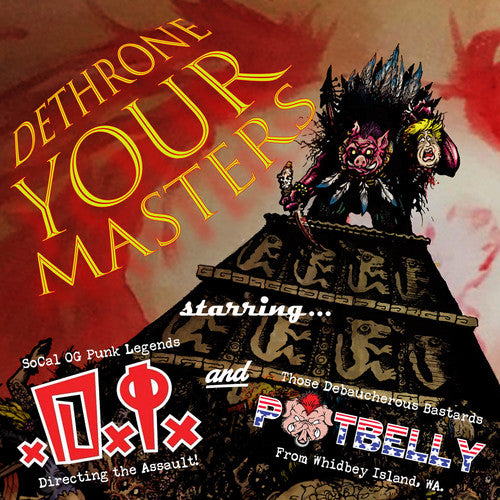 D.I. / Potbelly: Dethrone Your Masters Split Ep