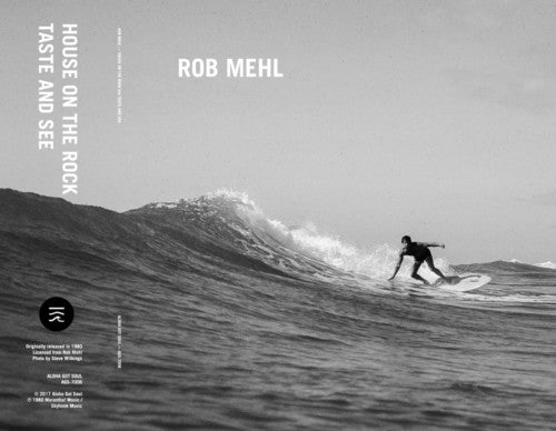 Mehl, Rob: House On The Rock / Taste & See