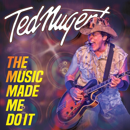 Nugent, Ted: The Music Made Me Do It