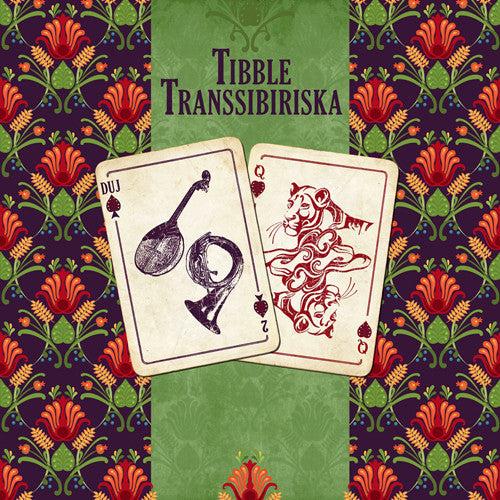 Tibble Transsibiriska: Duj