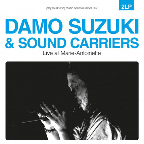 Suzuki, Damo & Sound Carriers: Live at Marie-Antoinette