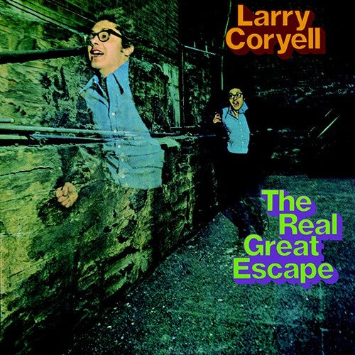 Coryell, Larry: Real Great Escape (2018 reissue)