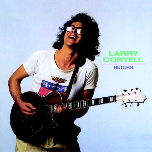 Coryell, Larry: Return (2018 reissue)