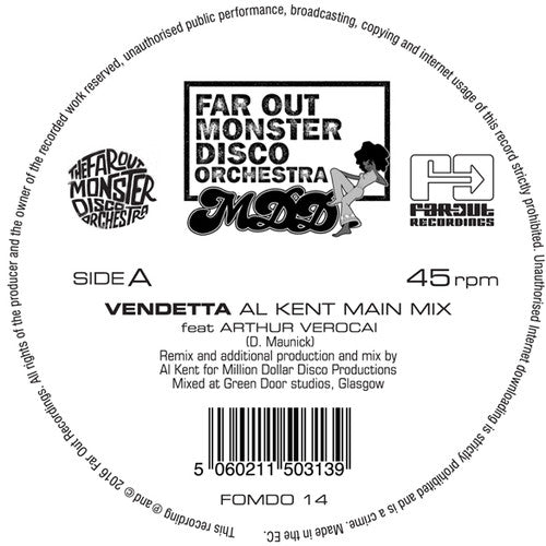 Far Out Monster Disco Orchestra: Vendetta (al Kent Remix)