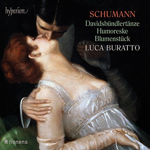 Schumann / Buratto: Schumann: Davidsbundlertanze, Humoreske And Blumenstuck