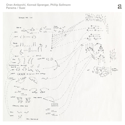 Ambarchi, Oren / Sprenger, Konrad: Panama / Suez