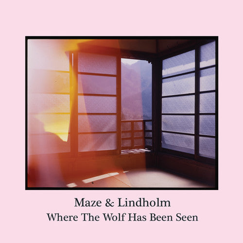 Maze & Lindholm: Where The Wolf Has Been Seen