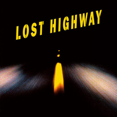 Lost Highway / O.S.T: Lost Highway (Original Soundtrack)