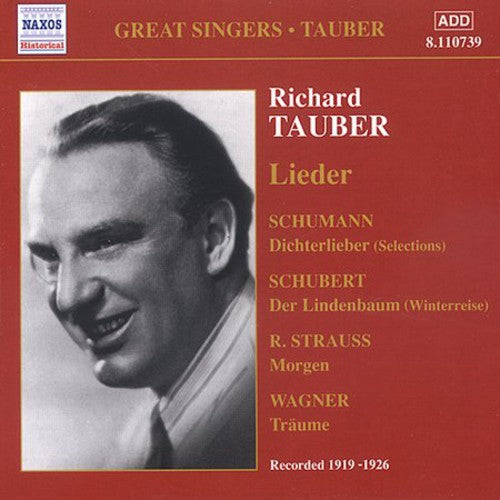 Tauber, Richard: Lieder/Winterreise/Liebesfreier/Standchen/&