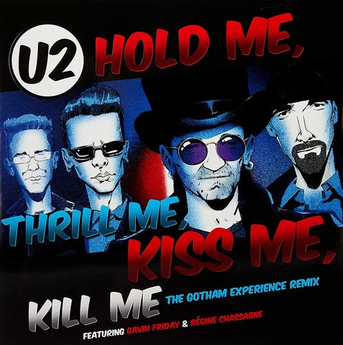 U2: Hold Me Thrill Me Kiss Me Kill Me