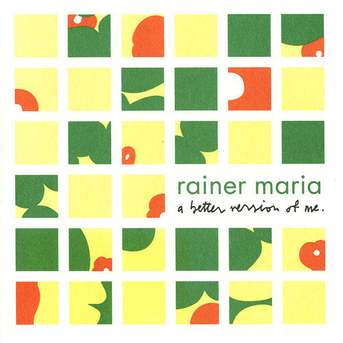 Rainer Maria: Better Version Of Me